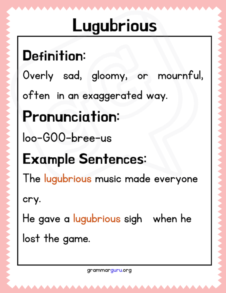 Lugubrious Definition